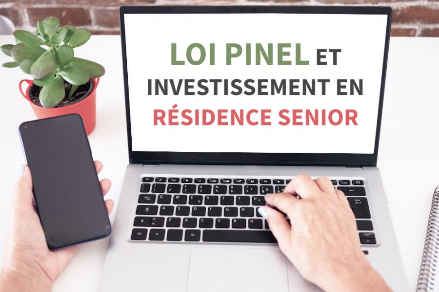 Loi Pinel et investissement en résidence senior